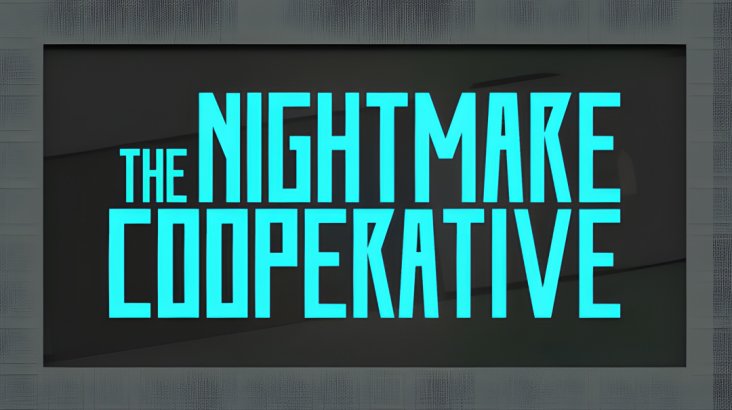 The Nightmare Cooperative