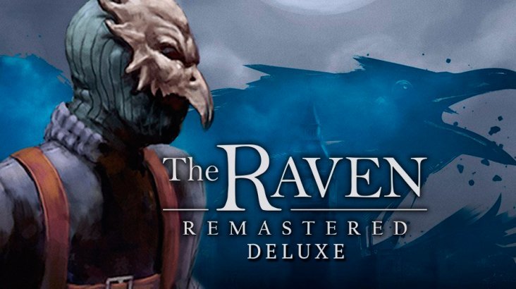 The Raven Remastered Deluxe