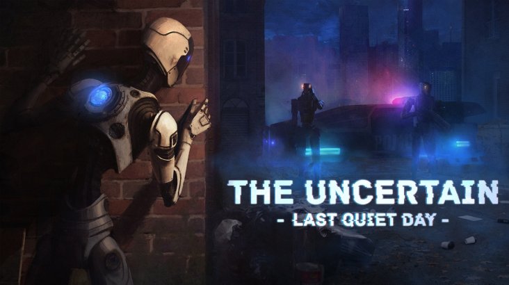 The Uncertain: Last Quiet Day