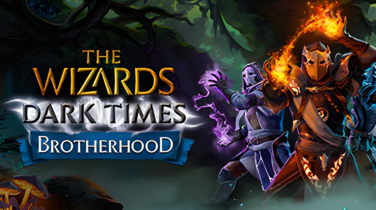 The Wizards — Dark Times: Brotherhood
