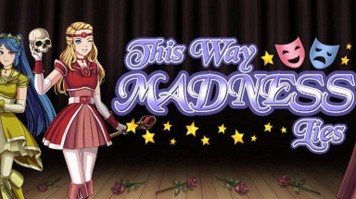 This Way Madness Lies