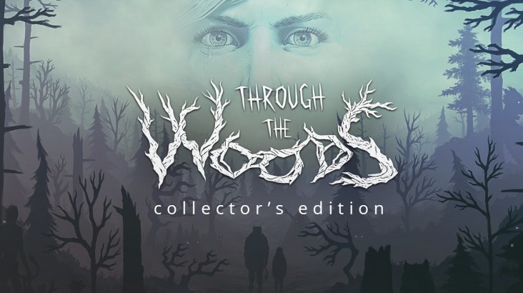Through the Woods: Collector’s Edition