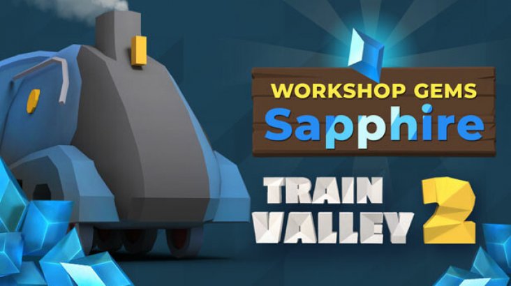 Train Valley 2: Workshop Gems – Sapphire