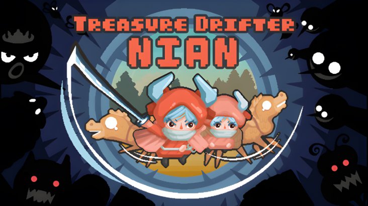 Treasure Drifter: Nian