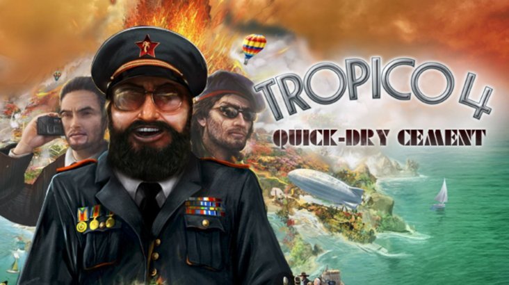 Tropico 4: Quick-dry Cement