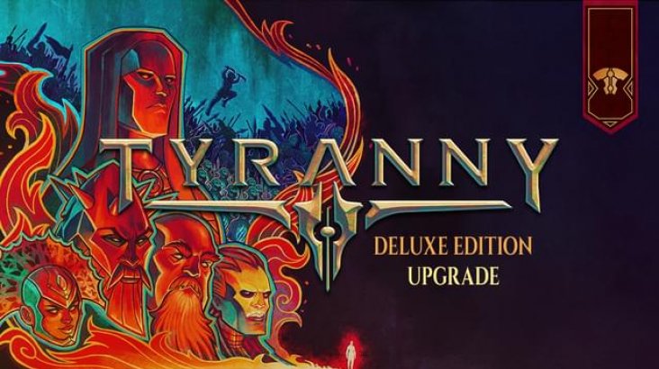 Tyranny — Deluxe Edition Upgrade