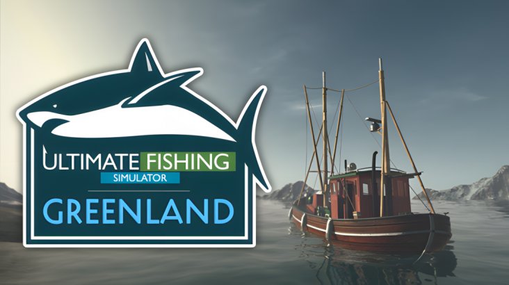 Ultimate Fishing Simulator — Greenland DLC