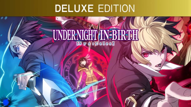 UNDER NIGHT IN-BIRTH II Sys:Celes — Deluxe Edition