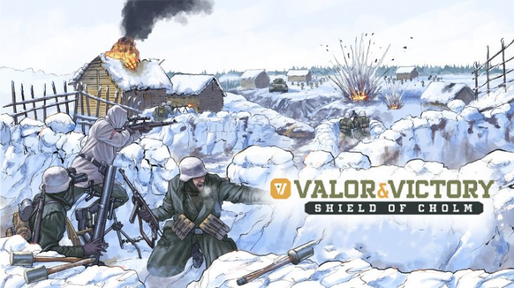Valor & Victory: Shield of Cholm