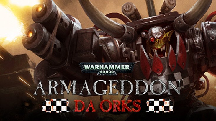 Warhammer 40,000: Armageddon — Da Orks