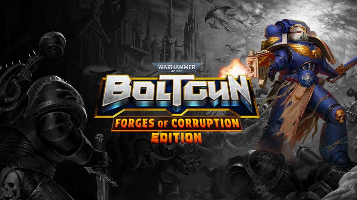 Warhammer 40,000: Boltgun — Forges of Corruption Edition