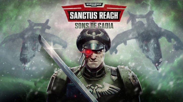 Warhammer 40,000: Sanctus Reach – Sons of Cadia