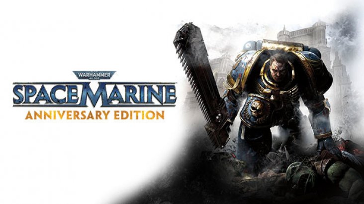 Warhammer 40,000: Space Marine — Anniversary Edition