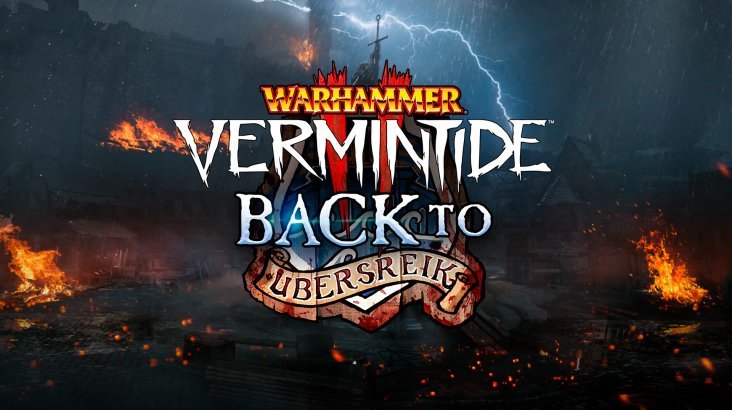 Warhammer: Vermintide 2 — Back to Ubersreik