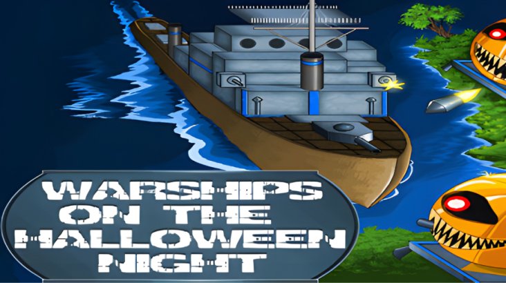 Warships on the Halloween Night