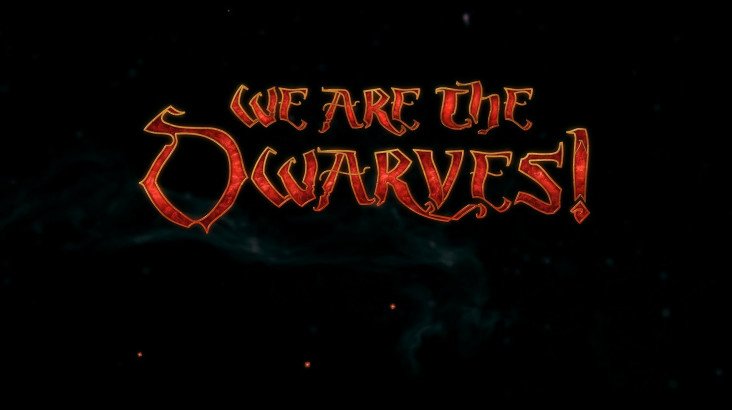 We Are The Dwarves