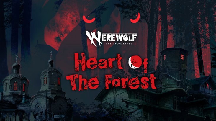 Werewolf: The Apocalypse — Heart of The Forest