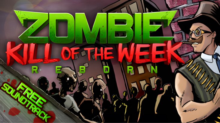 Zombie Kill of the Week — Reborn 4-Pack